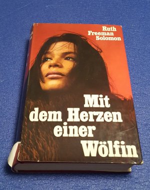 gebrauchtes Buch – Ruth Freeman Solomon – Mit dem Herzen einer Wölfin