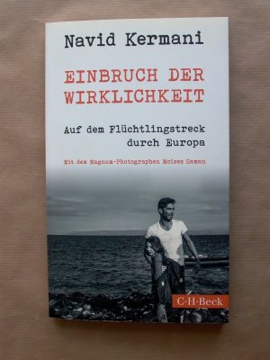 gebrauchtes Buch – Kermani, Navid; Saman – Einbruch der Wirklichkeit. Auf dem Flüchtlingstreck durch Europa.