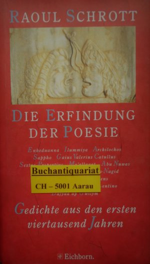 gebrauchtes Buch – Raoul Schrott – Die Erfindung der Poesie