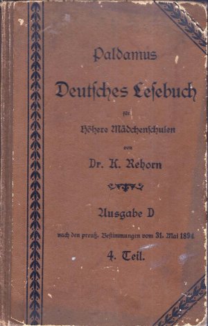 Deutsches Lesebuch für höhere Mädchenschulen - Ausgabe D, 4. Teil