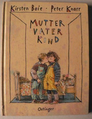 gebrauchtes Buch – Boie, Kirsten/Knorr – Mutter, Vater, Kind