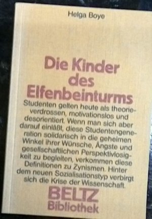 Die Kinder des Elfenbeinturms