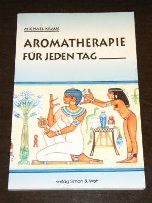 "Aromatherapie für jeden Tag"