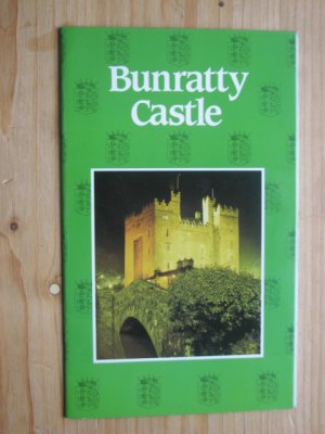 Bunratty  Castle - The Irish Heritage Series: 41