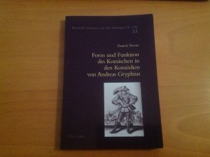 Form und Funktion des Komischen in den Komödien von Andreas Gryphius