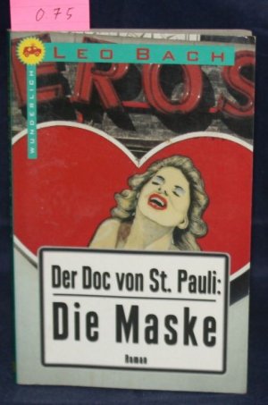 Der Doc von St. Pauli: Die Maske von Bach, Leo Taschenbuch (O.75)