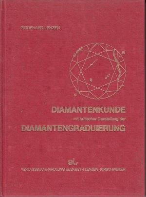 gebrauchtes Buch – Godehard Lenzen – Diamantenkunde mit kritischer Darstellung der Diamantengraduierung