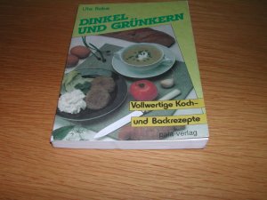 Dinkel und Grünkern