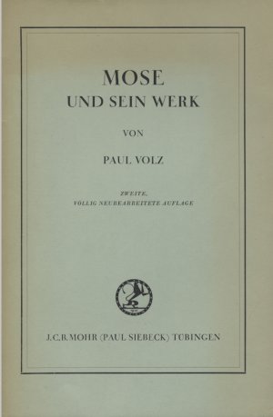 Mose und sein Werk