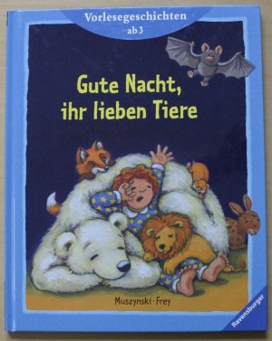 Gute Nacht Ihr Lieben Tiere Jana Frey Buch Gebraucht Kaufen A02inbje01zzi