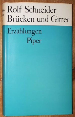 Brücken und Gitter. Ein Vorspruch und sieben Geschichten.