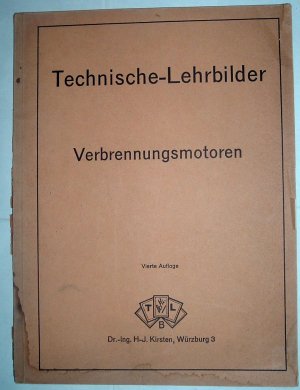 Technische-Lehrbilder Verbrennungsmotoren. Vierte Auflage.