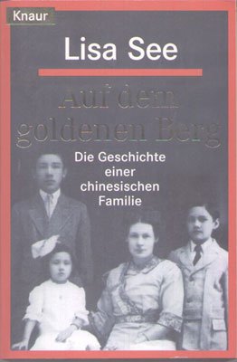 gebrauchtes Buch – Lisa See – Auf dem goldenen Berg