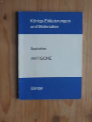 Erläuterungen zu Sophokles "Antigone"