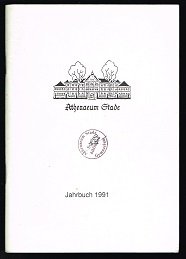 gebrauchtes Buch – Athenaeum Stade – Jahrbuch 1991. -