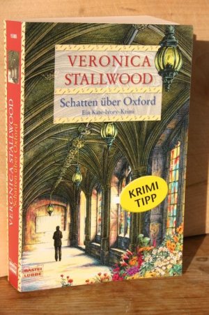 gebrauchtes Buch – Veronica Stallwood – Schatten über Oxford. Ein Kate-Ivory-Krimi