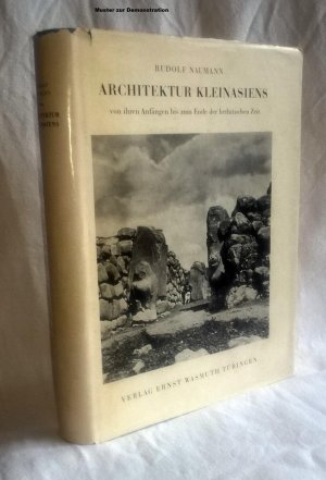 Architektur Kleinasiens von ihren Anfängen bis zum Ende der hethitischen Zeit