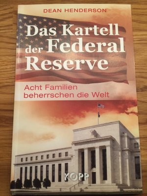 gebrauchtes Buch – Dean Henderson – Das Kartell der Federal Reserve - Acht Familien beherrschen die Welt