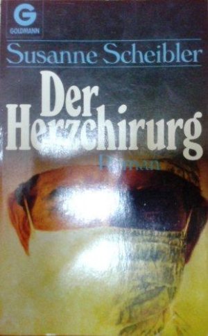 gebrauchtes Buch – Susanne Scheibler – Der Herzchirurg