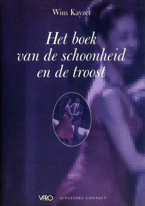 Bildtext: Het boek van de schoonheid en de troost von Wim Kayzer