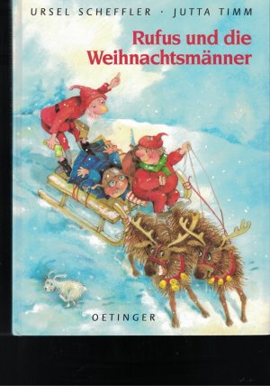 gebrauchtes Buch – Ursel Scheffler & Jutta Timm – Rufus und die Weihnachtsmänner