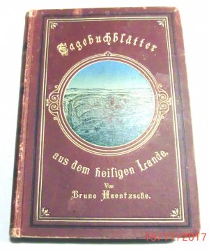 gebrauchtes Buch – Bruno Haentzsche – Tagebuchblätter aus dem Heiligen Lande