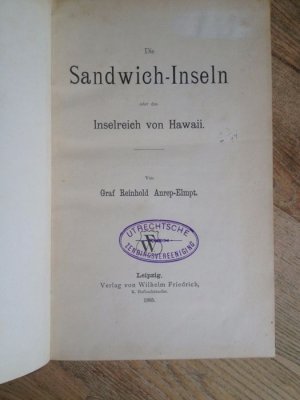 antiquarisches Buch – Reinhold Anrept-Elmpt – Die Sandwich-Inseln oder das Inselreich von Hawaii