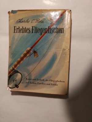 Erlebtes Fliegenfischen. Kunst und Technik des Fliegenfischens auf Äschen, Forellen und Lachse. Mit einer Einführung von Ernest Hemingway, einem Vorwort […]