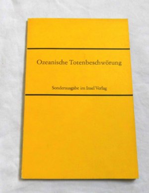 antiquarisches Buch – Georges Schlocker – Ozeanische Totenbeschwörung - Sonderausgabe im Insel Verlag 1965 mit Neunundzwanzig Bildtafeln