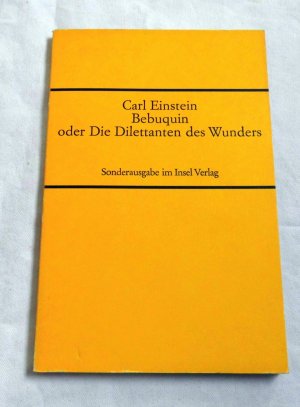 antiquarisches Buch – Carl Einstein – Bebuguin oder die Dilettanten des Wunders (1962)