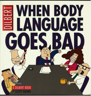 When Body Language Goes Bad - A Dilbert Book