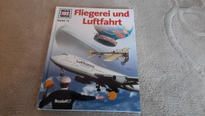 gebrauchtes Buch – Braunburg, Rudolf; Figgen – Was ist was, Band 010: Fliegerei und Luftfahrt