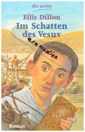 gebrauchtes Buch – Eilis Dillon – Im Schatten des Vesuv - Timon erlebt die letzten Tage von Pompeji