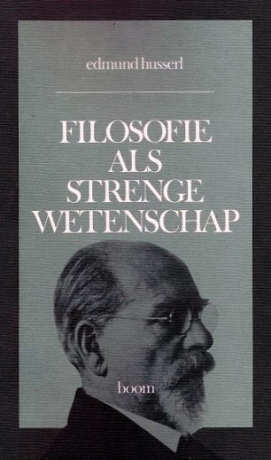 Bildtext: Filosofie als strenge wetenschap von Edmund Husserl, Ger Groot, Theo de Boer