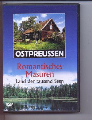 Ostpreußen: Masuren - Land der tausend Seen