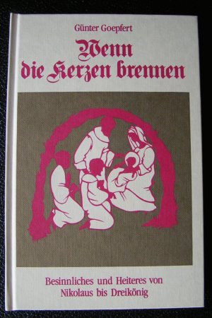 gebrauchtes Buch – Günter Göpfert – Wenn die Kerzen brennen