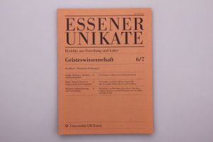 gebrauchtes Buch – Hrsg.]: Rektorat der Universität GH Essen – ESSENER UNIKATE GEISTESWISSENSCHAFTEN. Berichte aus Forschung und Lehre