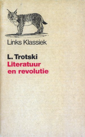 Bildtext: Literatuur en revolutie - links Klassiek von Leo Trotski