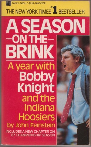 A Season on the Brink : A year with Bobby Knight and the Indiana Hoosiers