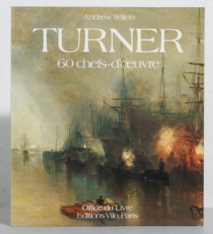 Turner: 60 chefs-d'oeuvre