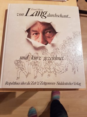 Von Ernst Maria Lang durchschaut und kurz gezeichnet