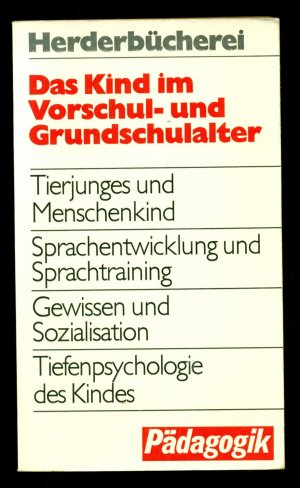 Das Kind im Vorschul- und Grundschulalter