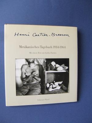 Henri Carter-Bresson: Mexikanisches tagebuch 1934-1964