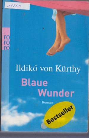 gebrauchtes Buch – Kürthy, Ildikó von – Blaue Wunder