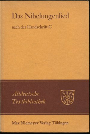 Das Nibelungenlied nach der Handschrift C