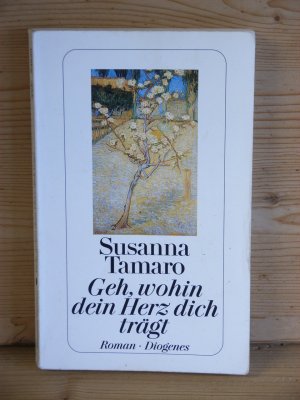 gebrauchtes Buch – Susanna Tamaro – "Geh, wohin dein Herz dich trägt" roman