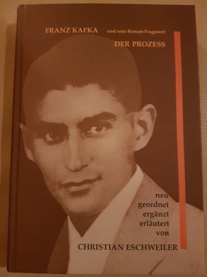 Franz Kafka und sein Roman-Fragment "Der Prozess" - mit persönlicher Widmung vom Autor