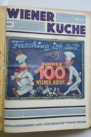 Ruhm, Frz. (Herausgeber). Wiener Küche. Zeitgemäße Monatsanleitung zur Erlernung des Kochens nach Wiener Art. Illustrierte Monatsschrift über Küche und […]