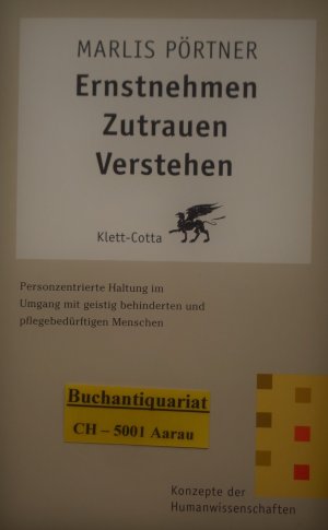 Ernstnehmen - Zutrauen - Verstehen