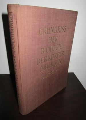 antiquarisches Buch – J Nöcker – Grundriss der Biologie der Körperübungen. Für Sportlehrer und Sportstudenten. Mit 178 teilweise farbigen Abbildungen.